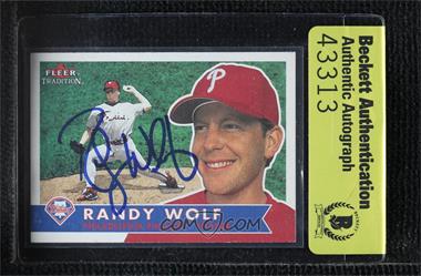 2001 Fleer Tradition - [Base] #258 - Randy Wolf [BAS Authentic]