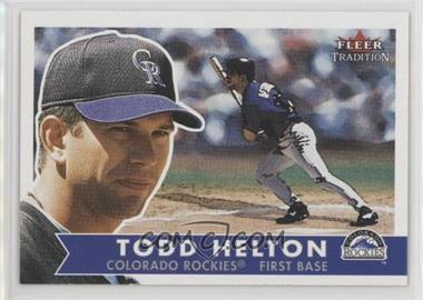 2001 Fleer Tradition - [Base] #314 - Todd Helton