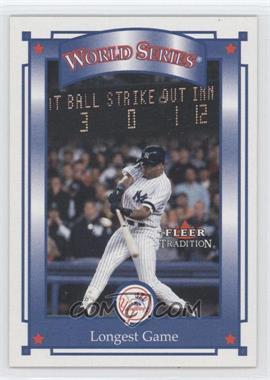 2001 Fleer Tradition - [Base] #412 - Longest Game