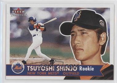 2001 Fleer Tradition - [Base] #453 - Tsuyoshi Shinjo