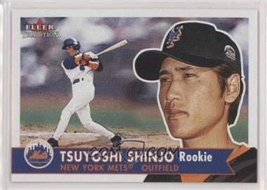 2001 Fleer Tradition - [Base] #453 - Tsuyoshi Shinjo