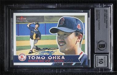 2001 Fleer Tradition - [Base] #71 - Tomokazu Ohka [BAS BGS Authentic]