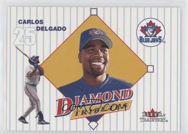 2001 Fleer Tradition - Diamond Tributes #12 DT - Carlos Delgado