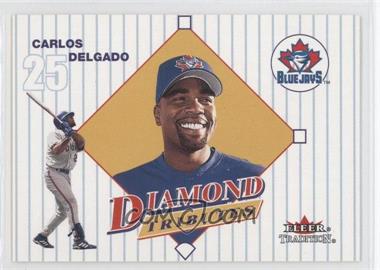 2001 Fleer Tradition - Diamond Tributes #12 DT - Carlos Delgado
