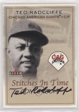 2001 Fleer Tradition - Stitches in Time - Autographs #_TERA - Ted Radcliffe