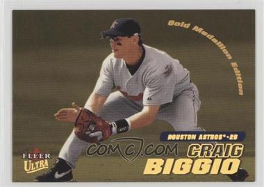 2001 Fleer Ultra - [Base] - Gold Medallion Edition #214G - Craig Biggio