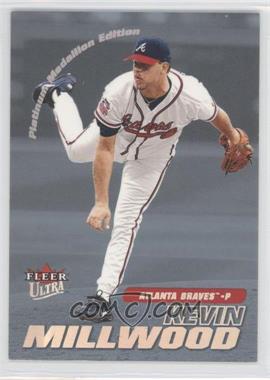 2001 Fleer Ultra - [Base] - Platinum Medallion Edition #180P - Kevin Millwood /50