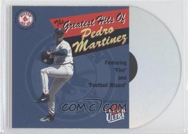 2001 Fleer Ultra - The Greatest Hits Of #8GH - Pedro Martinez