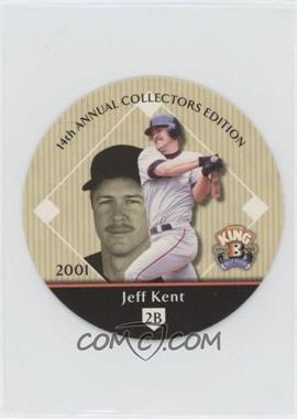 2001 King-B Collector's Edition Discs - [Base] #_JEKE - Jeff Kent