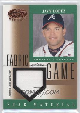 2001 Leaf Certified Materials - Fabric of the Game #FG-108 - Javy Lopez