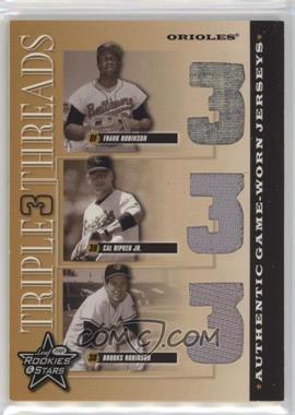 2001 Leaf Rookies & Stars - Triple Threads #TT-2 - Frank Robinson, Cal Ripken Jr., Brooks Robinson /100