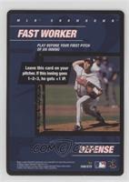 Defense - Fast Worker