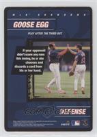 Defense - Goose Egg