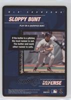 Defense - Sloppy Bunt [EX to NM]