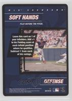 Defense - Soft Hands
