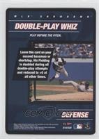 Defense - Double-Play Whiz