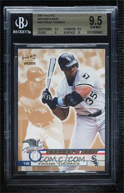 2001 Pacific - AL Decade's Best #6 - Frank Thomas [BGS 9.5 GEM MINT]