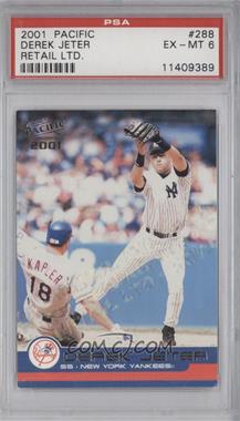 2001 Pacific - [Base] - Retail LTD #288 - Derek Jeter /85 [PSA 6 EX‑MT]