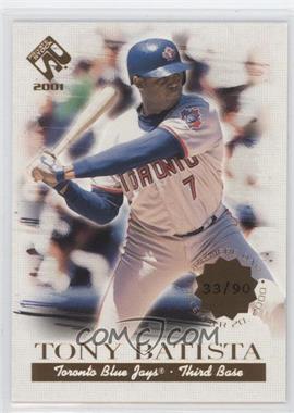 2001 Pacific Private Stock - [Base] - Premiere Date #121 - Tony Batista /90