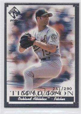 2001 Pacific Private Stock - [Base] - Silver Portraits #85 - Tim Hudson /290