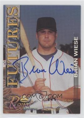 2001 Royal Rookies - Futures - Autographs #14 - Brian Wiese /6995