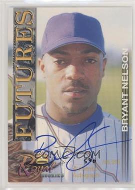 2001 Royal Rookies - Futures - Autographs #5 - Bryant Nelson /6995