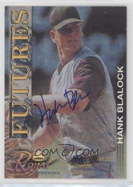 2001 Royal Rookies - Futures - Autographs #7 - Hank Blalock /6995