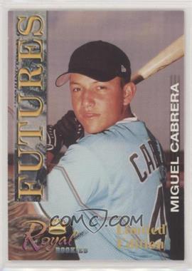 2001 Royal Rookies - Futures - Limited Edition #16 - Miguel Cabrera