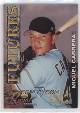 2001 Royal Rookies - Futures - Limited Edition #16 - Miguel Cabrera