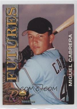 2001 Royal Rookies - Futures #16 - Miguel Cabrera [EX to NM]