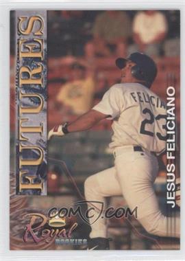 2001 Royal Rookies - Futures #28 - Jesus Feliciano