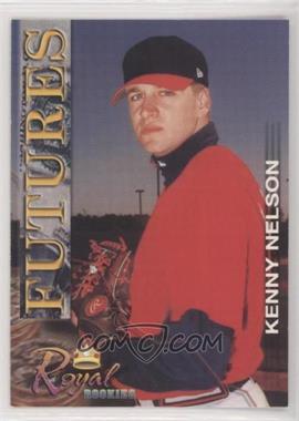 2001 Royal Rookies - Futures #36 - Kenny Nelson