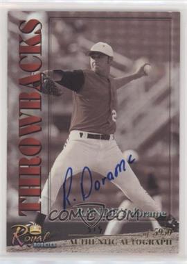 2001 Royal Rookies Throwbacks - [Base] - Autographs #6 - Randey Dorame /5950