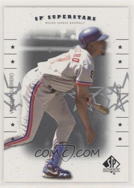 2001 SP Authentic - [Base] - Missing Serial Number #150 - SP Superstars - Vladimir Guerrero