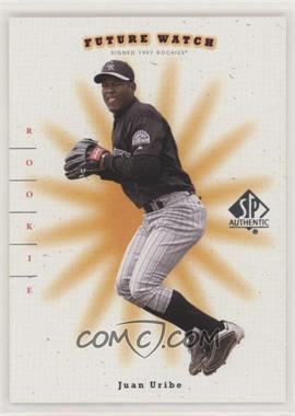 2001 SP Authentic - [Base] - Missing Serial Number #94 - Future Watch - Juan Uribe