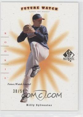 2001 SP Authentic - [Base] - SP Limited #109 - Future Watch - Billy Sylvester /50