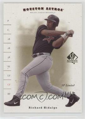 2001 SP Authentic - [Base] - SP Limited #42 - Richard Hidalgo /50