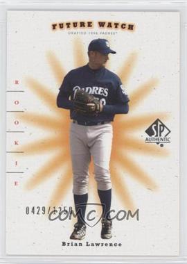 2001 SP Authentic - [Base] #125 - Future Watch - Brian Lawrence /1250