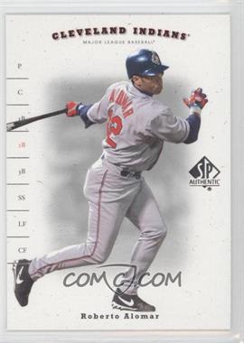 2001 SP Authentic - [Base] #13 - Roberto Alomar