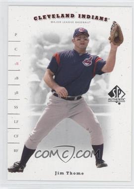 2001 SP Authentic - [Base] #15 - Jim Thome