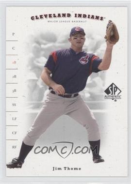 2001 SP Authentic - [Base] #15 - Jim Thome