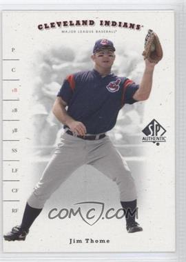 2001 SP Authentic - [Base] #15 - Jim Thome