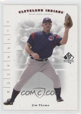 2001 SP Authentic - [Base] #15 - Jim Thome