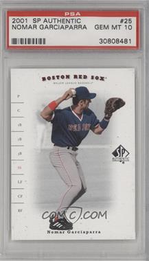 2001 SP Authentic - [Base] #25 - Nomar Garciaparra [PSA 10 GEM MT]