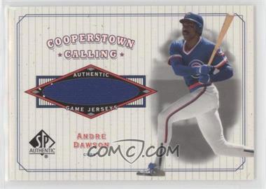 2001 SP Authentic - Cooperstown Calling #CC-AD - Andre Dawson