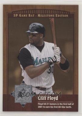 2001 SP Game Bat Edition Milestone - [Base] #73 - Cliff Floyd