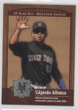 2001 SP Game Bat Edition Milestone - [Base] #76 - Edgardo Alfonzo