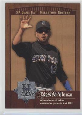 2001 SP Game Bat Edition Milestone - [Base] #76 - Edgardo Alfonzo