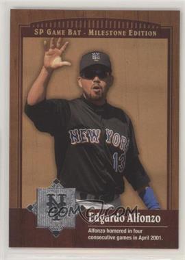 2001 SP Game Bat Edition Milestone - [Base] #76 - Edgardo Alfonzo