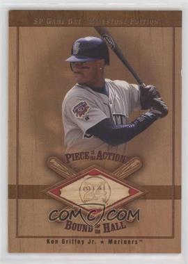 2001 SP Game Bat Edition Milestone - Piece of the Action Bound for the Hall #B-KG(M) - Ken Griffey Jr. [EX to NM]